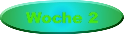 Woche 2