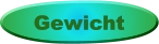 Gewicht