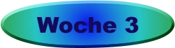 Woche 3