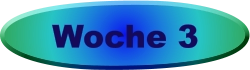 Woche 3