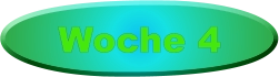 Woche 4